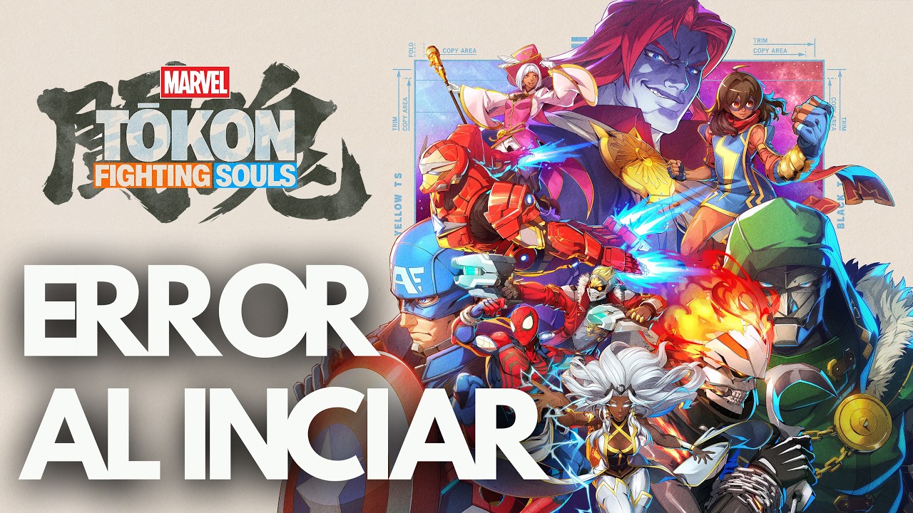 Marvel Tōkon Fighting Souls Error al Iniciar, Pantalla Negra, No Inicia Steam PC SOLUCIÓN✅