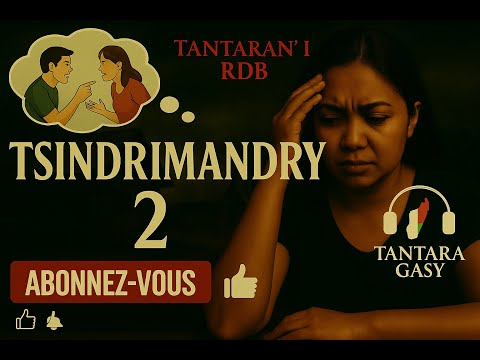 Tantara Malagasy - TSINDRIMANDRY 2 (Tantaran ' i RDB) ❤️