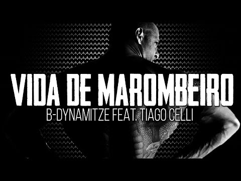 B-Dynamitze Feat. Tiago Celli - Vida de Marombeiro (TEASER)