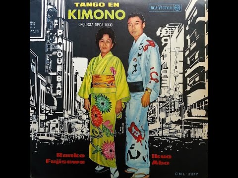 Orquesta Tipica Tokio - Tango en Kimono [1964]