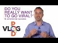 Do you really want to go viral? & commercial ...
