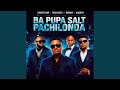Bapupa Salt Pachilonda Four Cousins