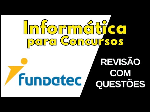 Banca FUNDATEC | Questões Comentadas de Informática Básica para Concurso Público