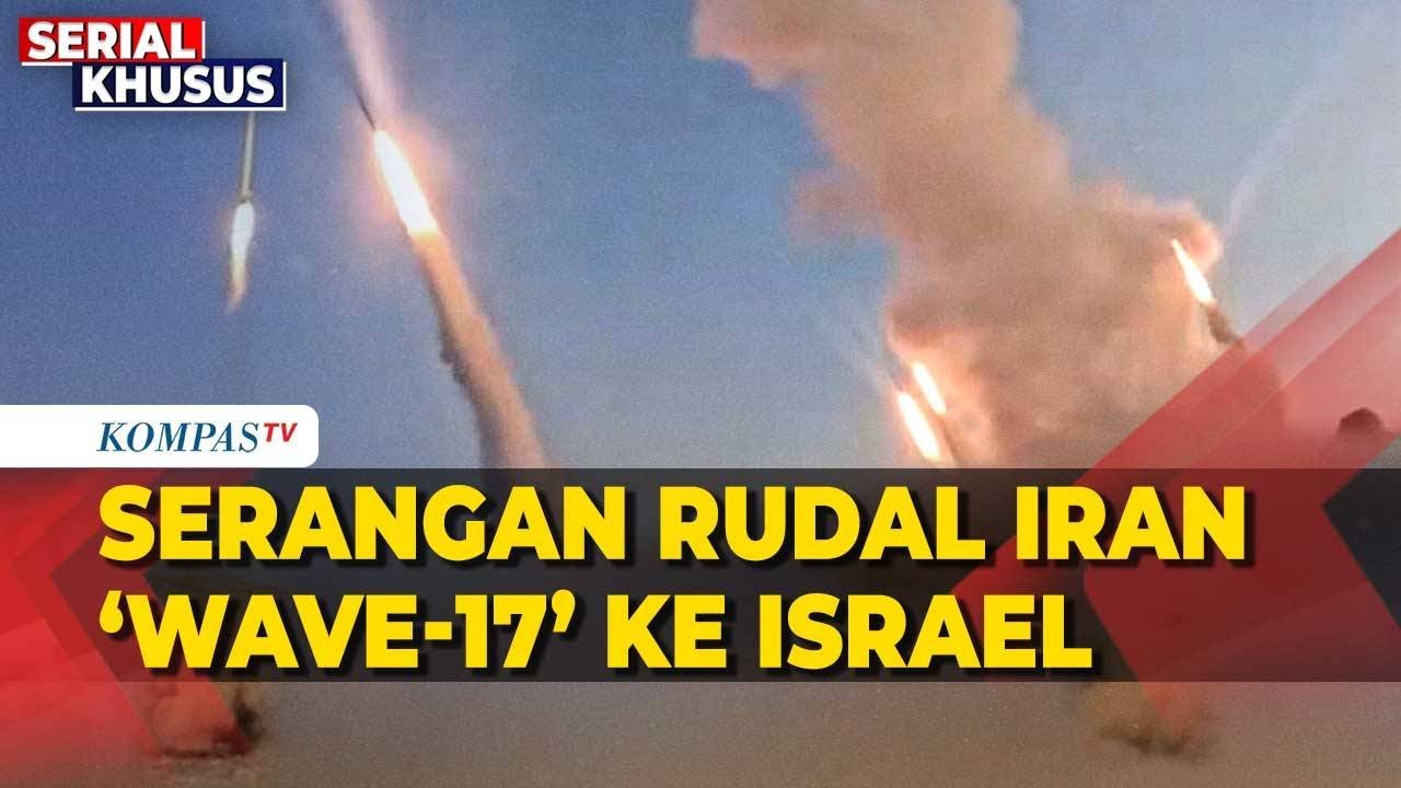 Serangan Lanjutan! Iran Luncurkan Rudal di 'Wave-17', Siap Jebol Iron Dome Israel?