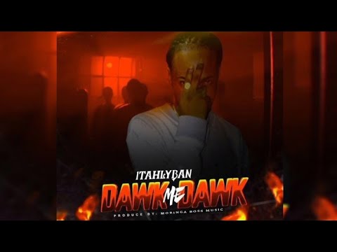 1Tahly - Dawk Me Dawk (Official Audio)