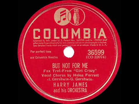 1942 HITS ARCHIVE: But Not For Me - Harry James (Helen Forrest, vocal)