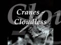 Cranes - Cloudless