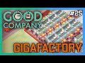 AUTOMATED CHEMICAL LAB | GIGAFACTORY EP.25 | Good Company 1.0 Update (Freeplay)