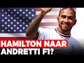 Maakt Hamilton de overstap naar het Formule 1-team van Andretti Cadillac? | GPFans Special