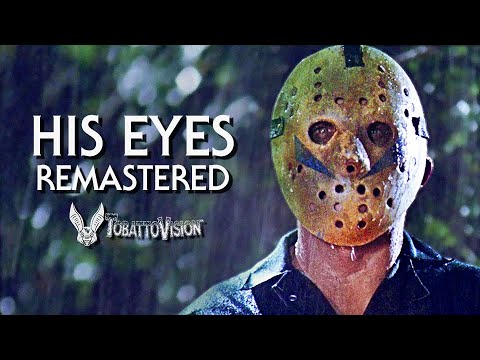 'His Eyes' - REMASTERED by TobattoVision