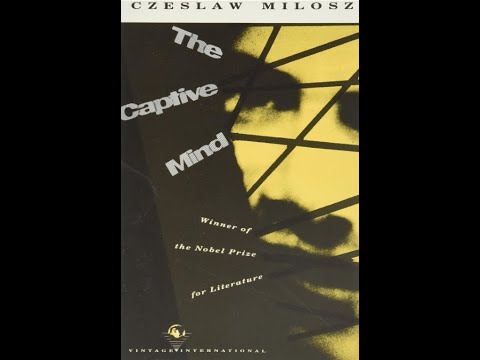 "The Captive Mind" By Czesław Miłosz