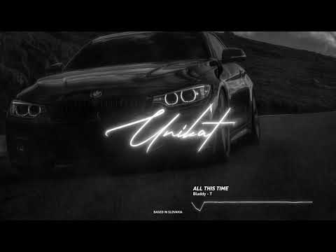 Bladdy - T - All The Time