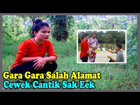 Gara Gara Salah Alamat Cewek Cantik Sak Eek | Komedi Lucu (2022)