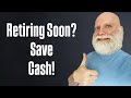Retiring In 1-3 Years? Start Saving Cash Now!