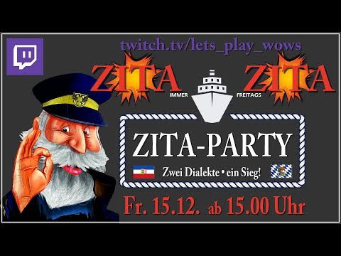 World of Warships: [ ZITA-PARTY #6 • 19 Zitas ] deutsch