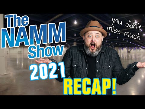 NAMM Show 2021 Recap