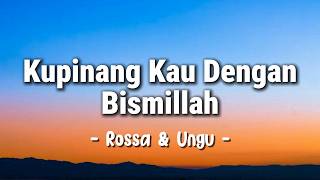 Download lagu Kupinang Kau Dengan Bismillah - Rossa & Ungu - Lagu Lyrics mp3 Download lagu Kupinang Kau Dengan Bismillah - Rossa & Ungu - Lagu Lyrics mp3