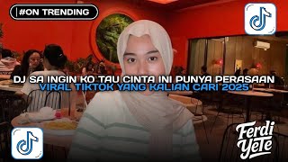 Download lagu DJ SA INGIN KO TAU CINTA INI PUNYA PERASAAN (SA CEMBURU DENG NGANA) STYLE ENAFF VIRAL TIKTOK 2025 !! mp3 Download lagu DJ SA INGIN KO TAU CINTA INI PUNYA PERASAAN (SA CEMBURU DENG NGANA) STYLE ENAFF VIRAL TIKTOK 2025 !! mp3