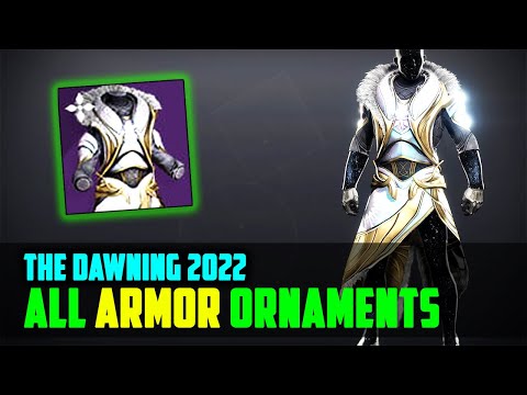 All Destiny 2 Armor Ornaments for The Dawning 2022 - With Names and How to Get Them!