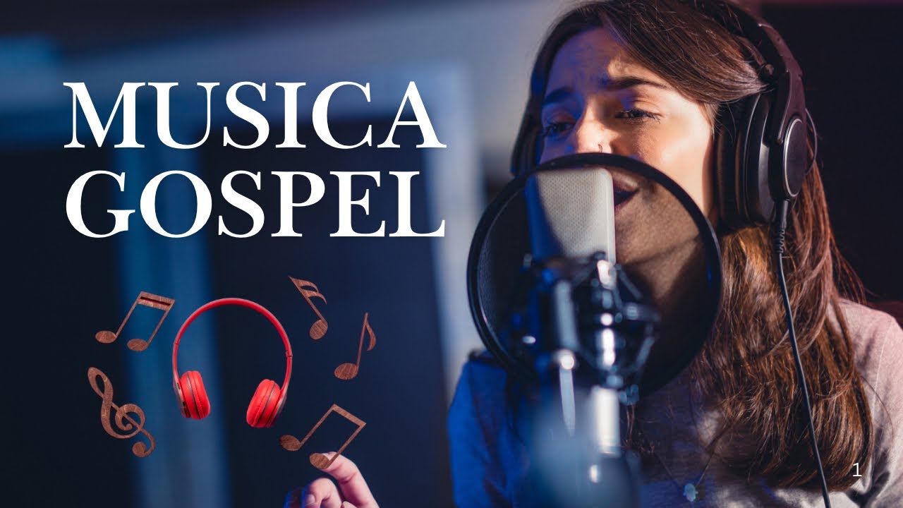 As melhores MÚSICA GOSPEL-gospel MUSIC