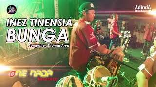 Download lagu Inez - Bunga | FULL KENDANG | FERI KENDANG | ONE NADA Live Patok 11 mp3