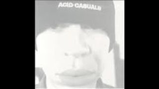 Acid Casuals - Raymondo