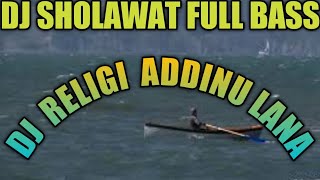 Download lagu DJ SHOLAWAT ADDINU LANA SLOW FULL BASS TERBARU 2021 mp3 Download lagu DJ SHOLAWAT ADDINU LANA SLOW FULL BASS TERBARU 2021 mp3