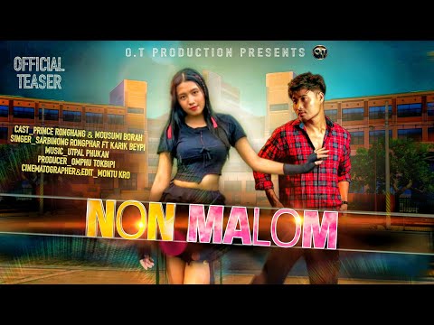 NON MALOM  ATHARE  OFFICIAL VIDEO|| PRINCE RONGHANG || MOUSUMI BORAH 