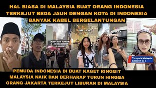 Download lagu MALAYSIA BUAT ORANG JAKARTA TERKEJUT HINGGA RINGGITNYA BEDA JAUH DENGAN KOTA DI INDONESIA  mp3