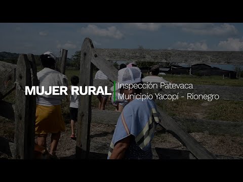 Mujer Rural - Inspección de Patevaca - Yacopí (Cundinamarca)