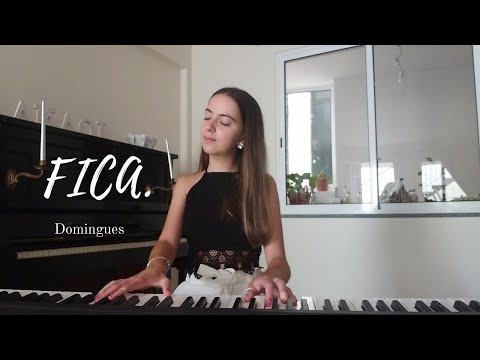 FICA. - Domingues (cover w/ piano)