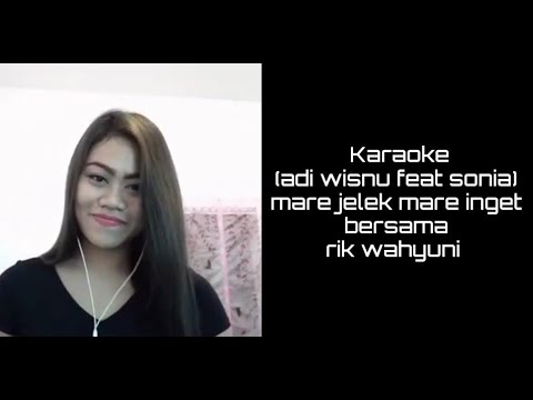 karaoke lagu bali mare jelek mare inget (adi wisnu feat sonia) no vocal cowok
