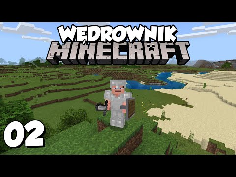 Wędrownik w Minecraft #02 - jak szybko znaleźć żelazo? Pierwsza zbroja! | Minecraft Obieżyświat