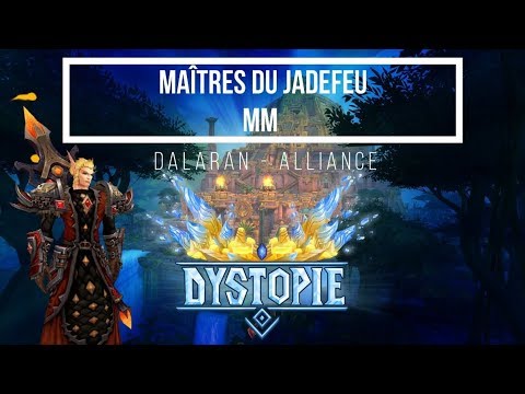 [Dystopie] Maîtres du Jadefeu MM (PoV Prêtre Discipline / Démoniste Affliction)