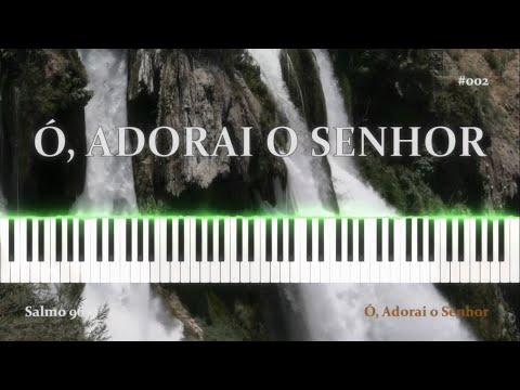 Hinário Adventista 002 - Ó Adorai o Senhor v2 (c/ Letras)