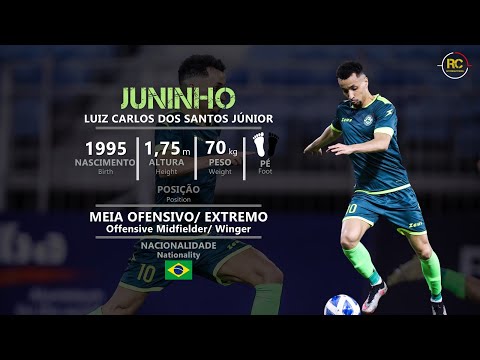 Juninho - Meia Ofensivo / Extremo (Offensive Midfielder / Winger)
