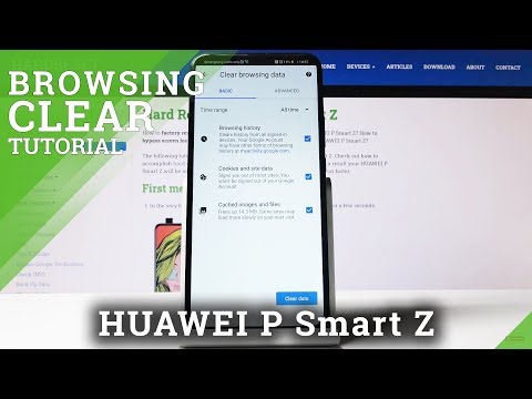 How to Clear Browser in Huawei P Smart Z – Wipe Browsing Data