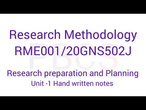 Research Preparation and Planning (Unit 1 notes) Research Methodology (RME001 or 20GNS502J) SRMIST