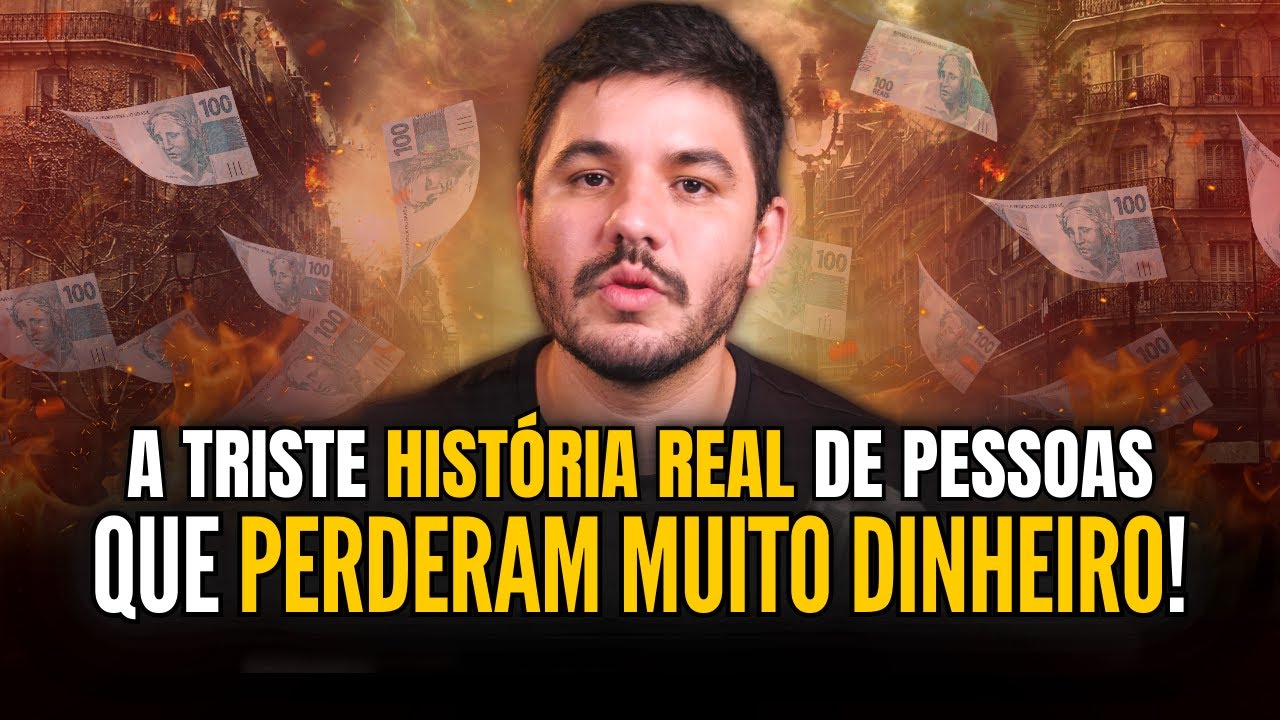 3 histórias de pessoas que perderam MUITO dinheiro!