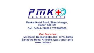 PMK Scan Centre in hosur