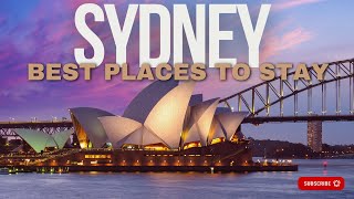 🌟 Where To Stay In Sydney | Best Places To Stay in Sydney | Best Areas for Accom