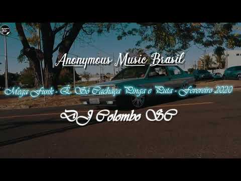 ♫ MEGA FUNK - É SÓ CACHAÇA PINGA E P*TA - MARÇO 2020 (DJ COLOMBO SC) ♫