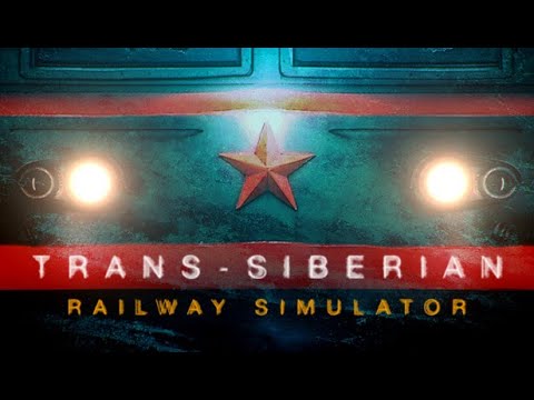 Видео Trans-Siberian Railway Simulator #1