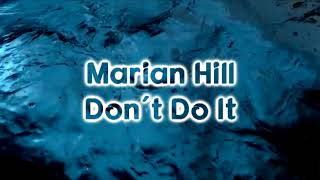 Marian Hill - Don´t Do It [Lyrics on screen]
