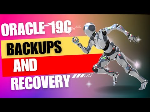 Oracle 19c Database Backup and Recovery