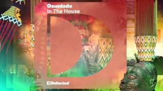 Defected presents House Masters Osunlade Mixtape