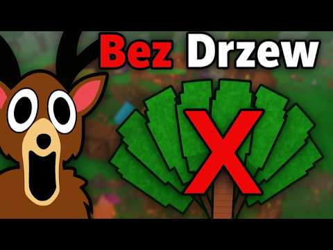 Czy Przetrwam 99 Nocy W Lesie BEZ Ścinania Drzew?!