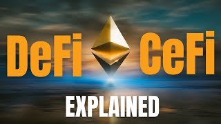 DeFi vs CeFi? Explained by a Finance Nerd (FOR BEGINNERS)