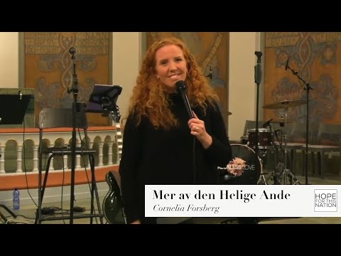 Mer av den Helige Ande - Predikan av Cornelia Forsberg