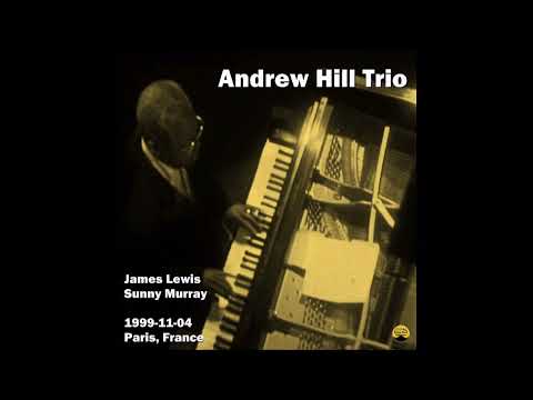 Andrew Hill Trio - 1999-11-04, Paris, France